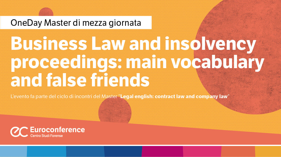 Immagine Business Law and insolvency proceedings: main vocabulary and false friends | Euroconference